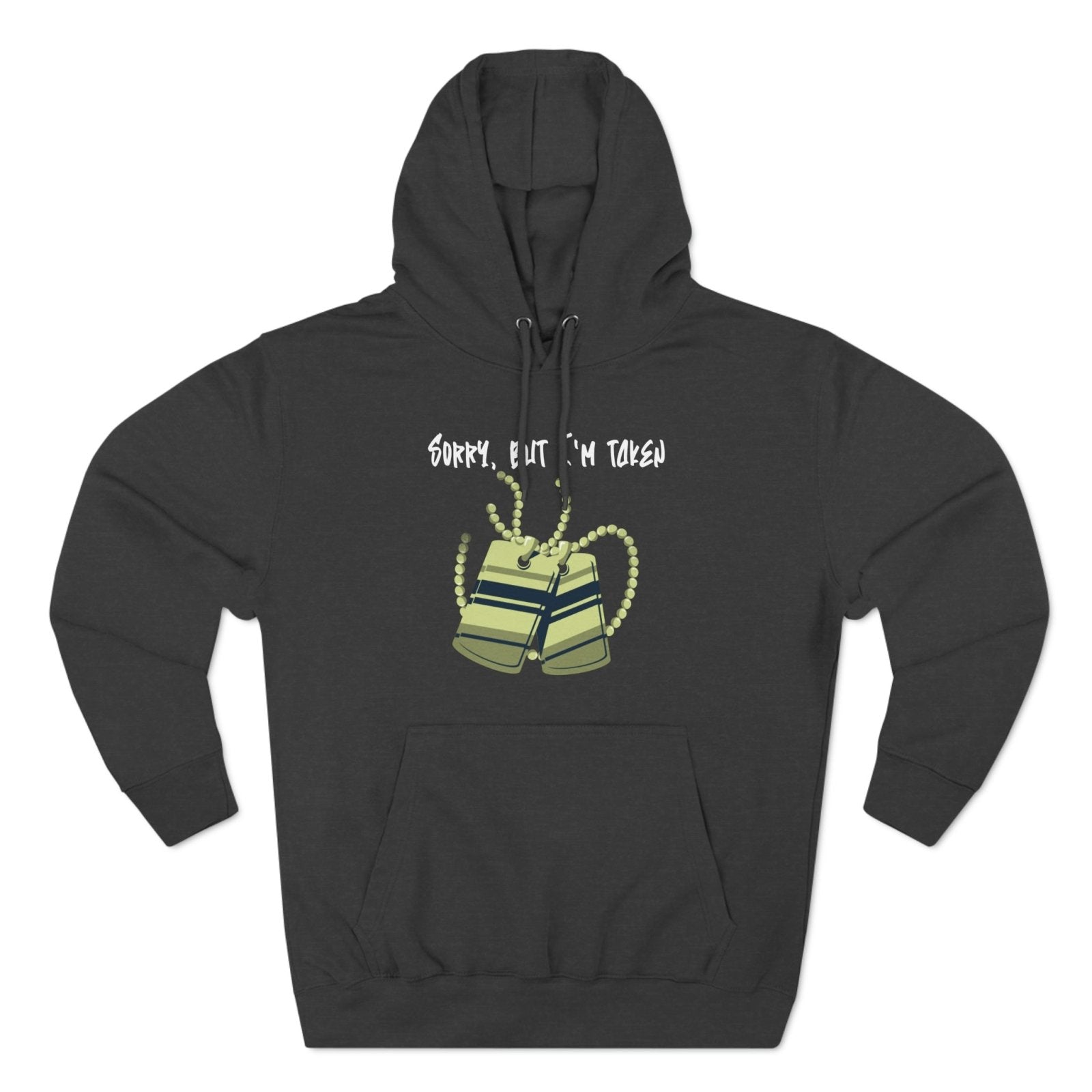 Premium Graphic Pullover Hoodie – Sorry, But I'm Taken | CA - Ohhh So Swag