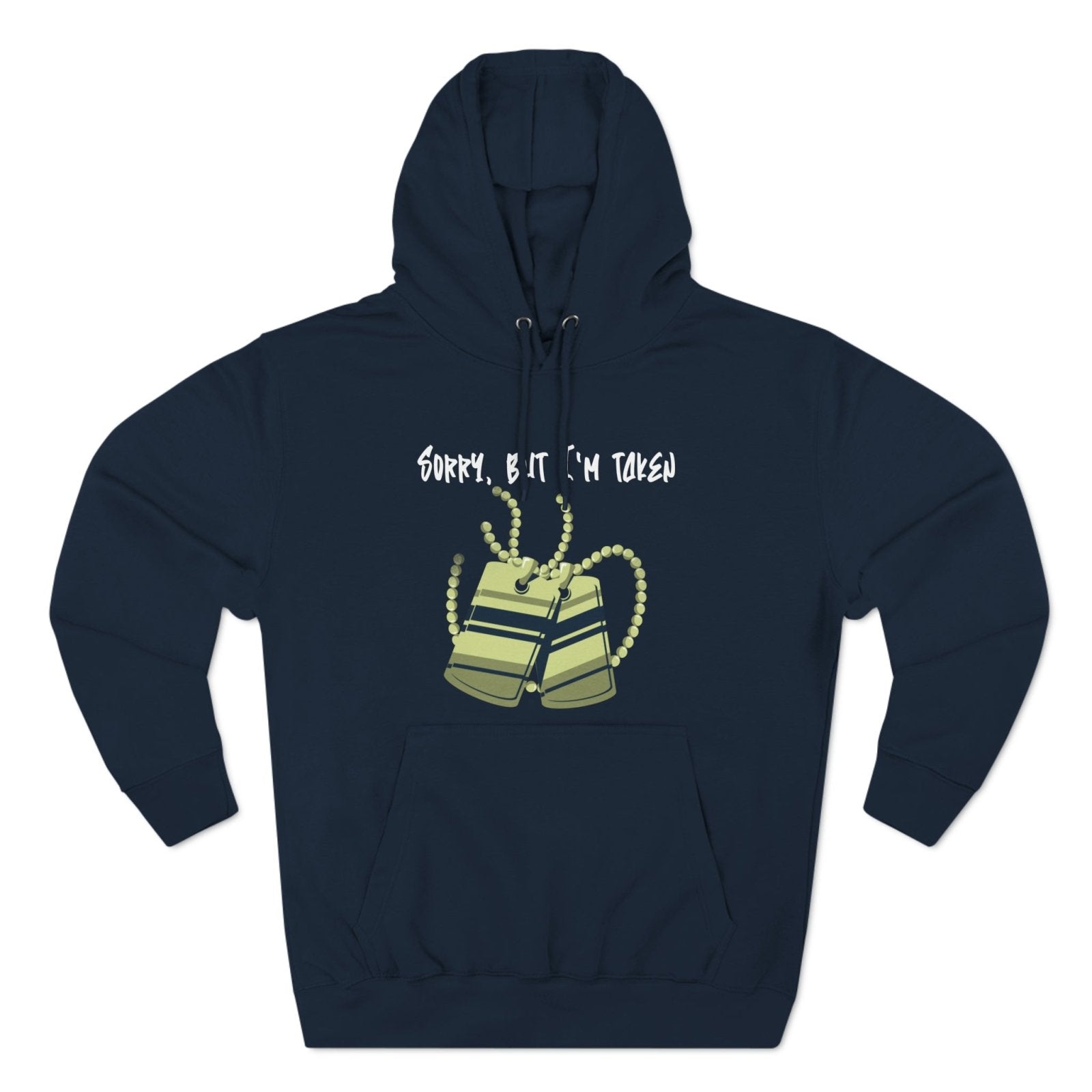 Premium Graphic Pullover Hoodie – Sorry, But I'm Taken | US - Ohhh So Swag