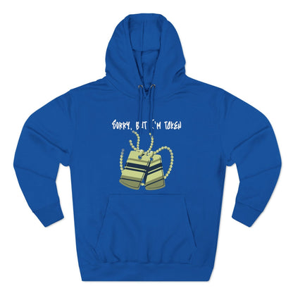 Premium Graphic Pullover Hoodie – Sorry, But I'm Taken | US - Ohhh So Swag