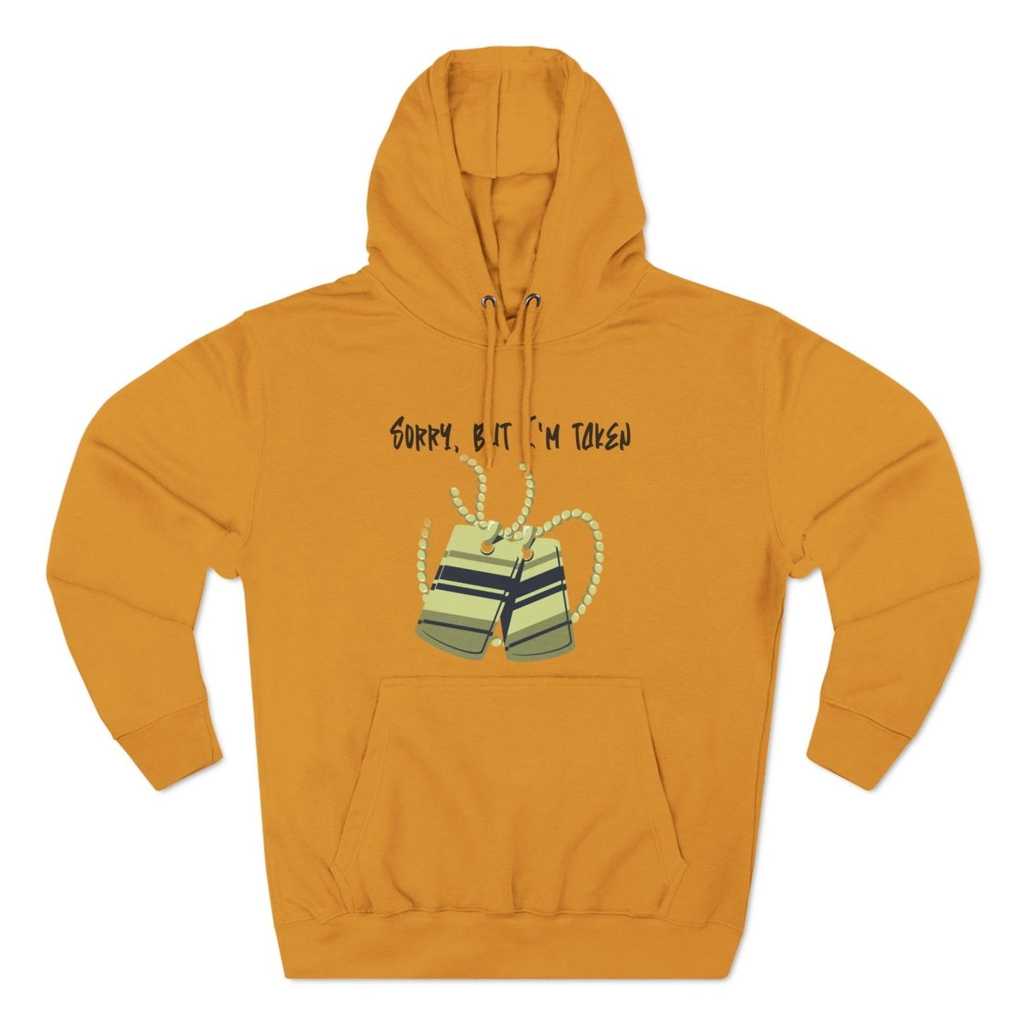 Premium Graphic Pullover Hoodie – Sorry, But I'm Taken | US - Ohhh So Swag