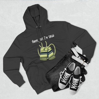 Premium Graphic Pullover Hoodie – Sorry, But I'm Taken | US - Ohhh So Swag