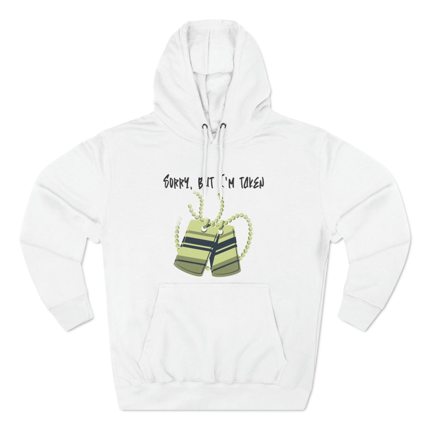 Premium Graphic Pullover Hoodie – Sorry, But I'm Taken | US - Ohhh So Swag