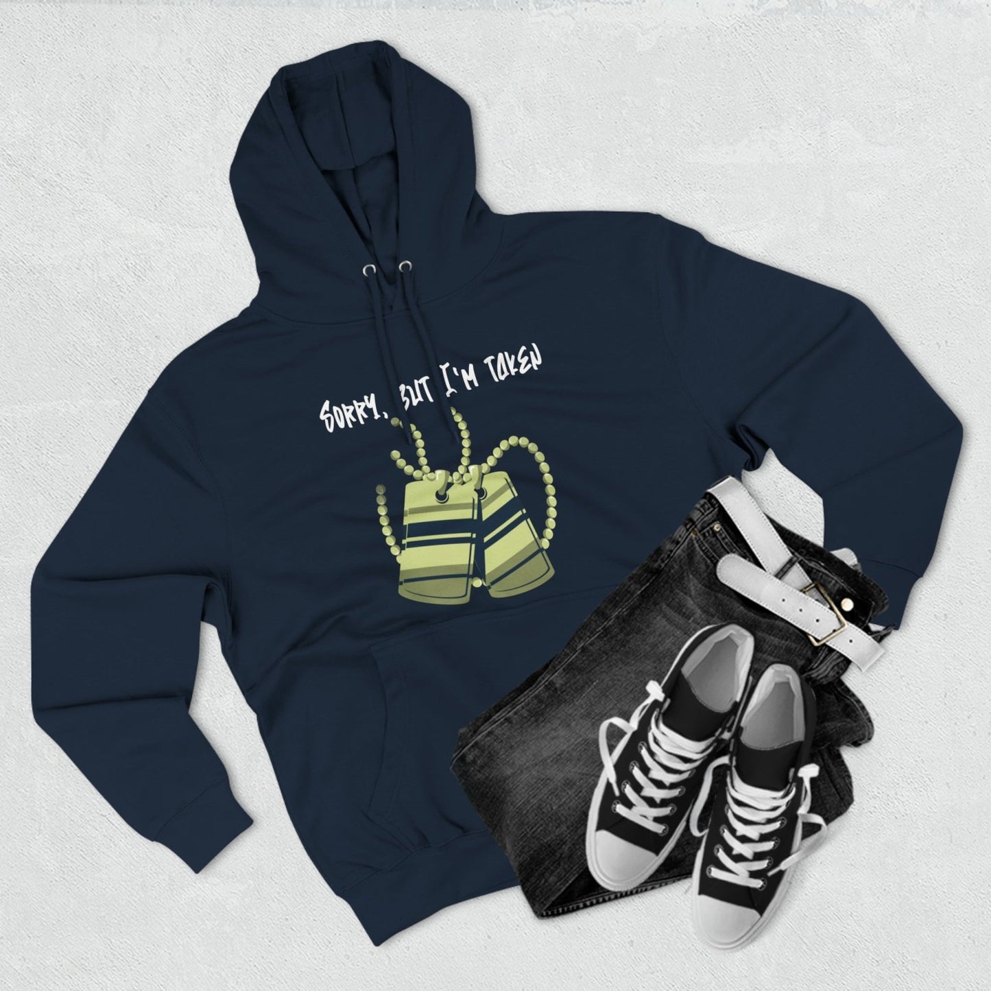 Premium Graphic Pullover Hoodie – Sorry, But I'm Taken | US - Ohhh So Swag