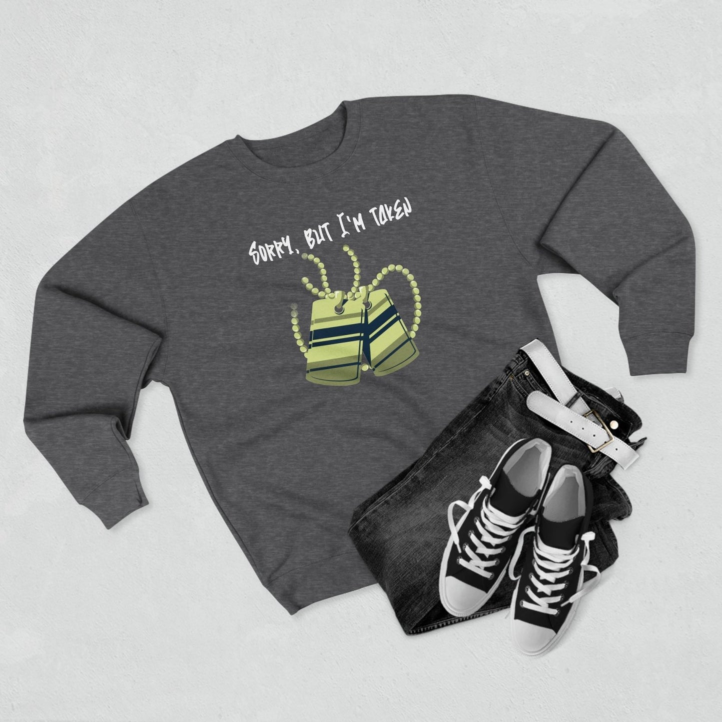 Premium Unisex Crewneck Sweatshirt – Sorry, But I'm Taken | CA - Ohhh So Swag