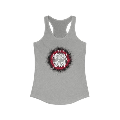 Racerback Tank Top (White Text) – I Came to Wreck Shop | CA - Ohhh So Swag