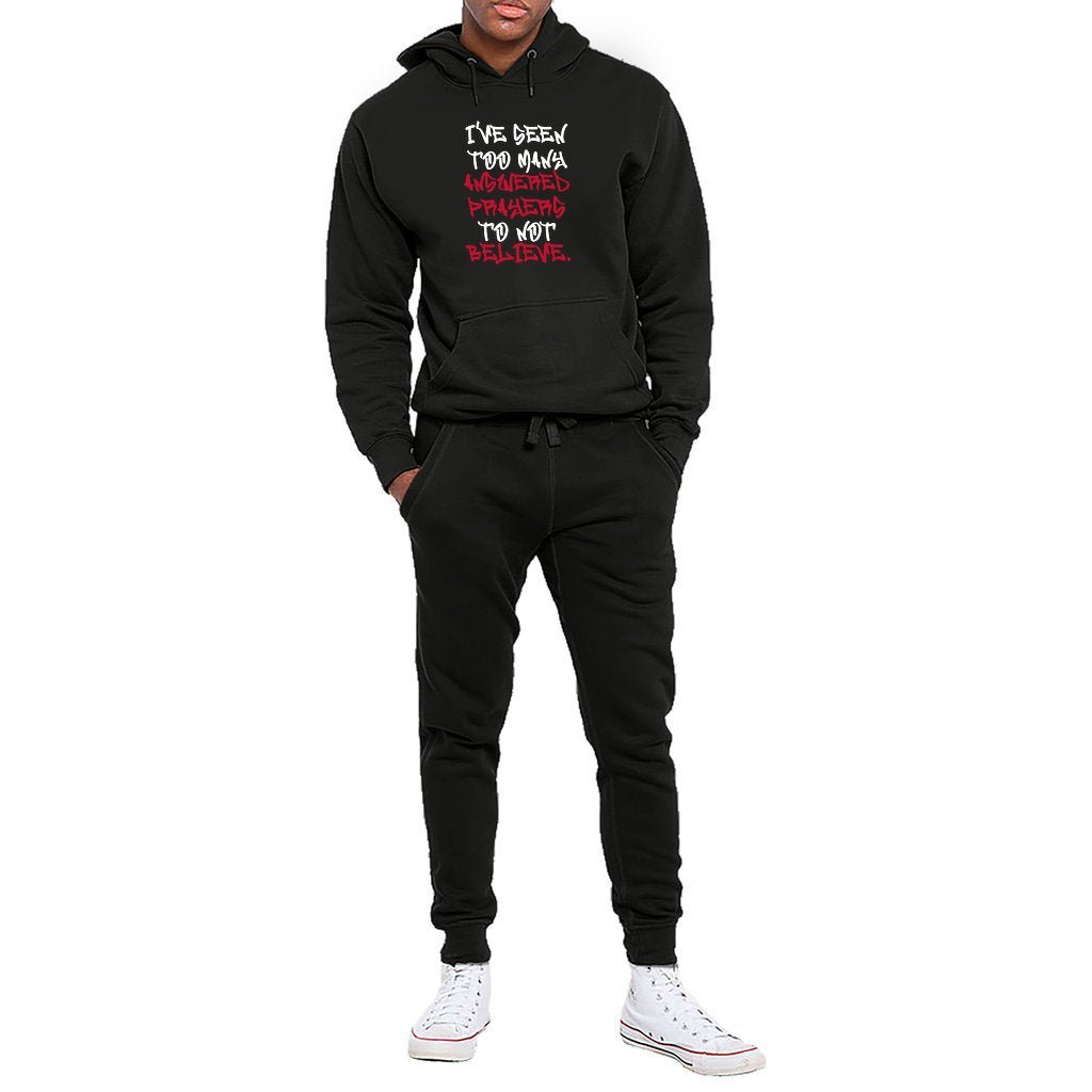 Unisex Hoodie Lounge Set / Sweatsuit Set - I've Seen Too Many Answered Prayers to Not Believe | US - Ohhh So Swag