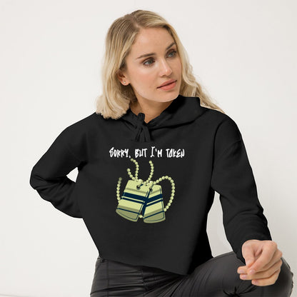 Women's Cropped Hoodie Sweatshirt - Sorry, But I'm Taken (Black) | US - Ohhh So Swag